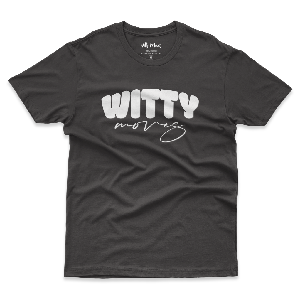Witty Moves Tee (Full Chest)